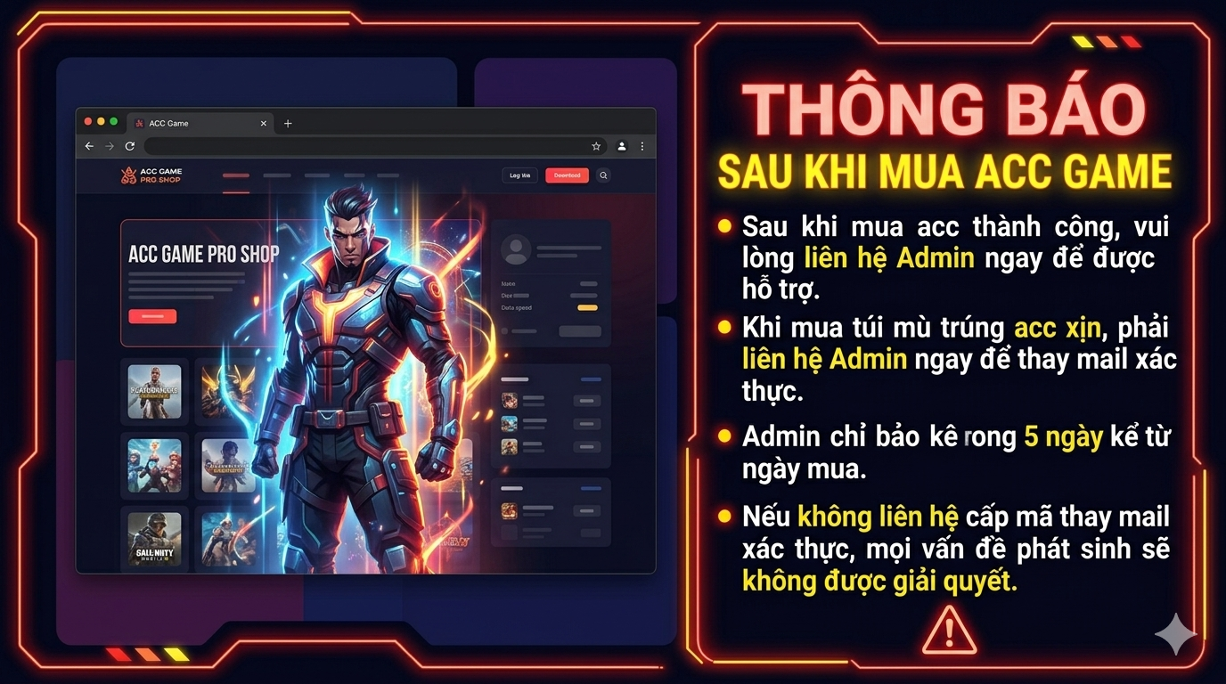 Thông Báo Quan Trọng Sau Khi Mua Acc Game – Liên Hệ Admin Để Thay Mail Xác Thực